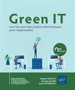 Green IT - Les clés pour des projets informatiques plus responsables