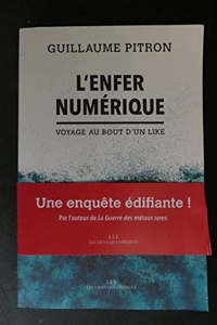 L'enfer numérique - Voyage au bout d'un Like