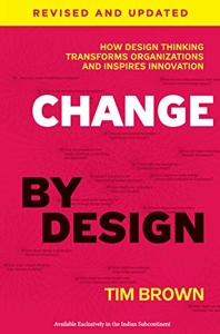 Change by Design Paperback Jan 01, 2012 Tim Brown