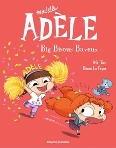 BD Mortelle Adèle, Tome 13 - Big bisous baveux