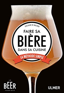 Faire sa bière dans sa cuisine - La méthode simple - La méthode simple