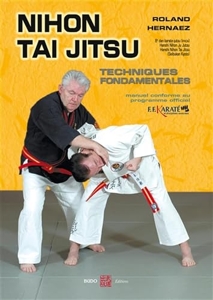 Nihon tai jitsu - Techniques fondamentales