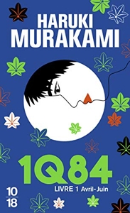 1q84 Tome 1 - Avril-Juin