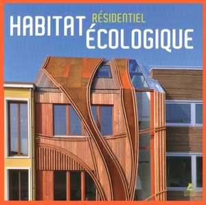 Habitat Residentiel Ecologique
