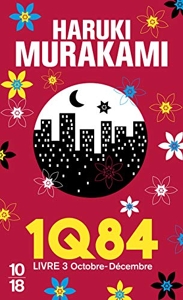 1q84 Tome 3 - Octobre-Décembre